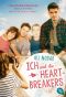 [The Heartbreakers Chronicles 01] • Ich und die Heartbreakers